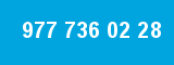 977 736 02 28
